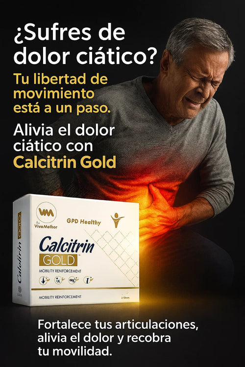 Calcitrin Gold - Recupera Tu Movilidad de forma natural - Alivia Tu Ciática🦴👵🏻✨